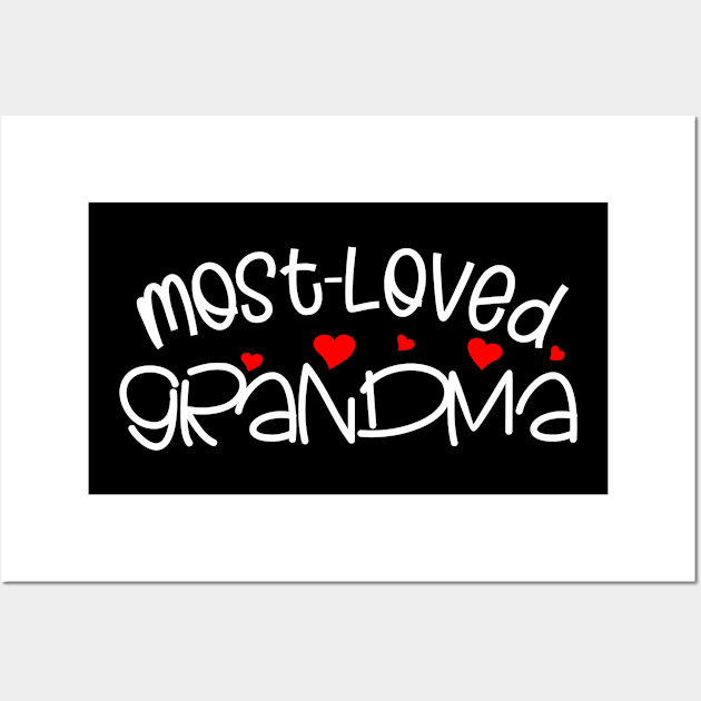 Most Loved Grandma Wall Art by hibahouari1@outlook.com